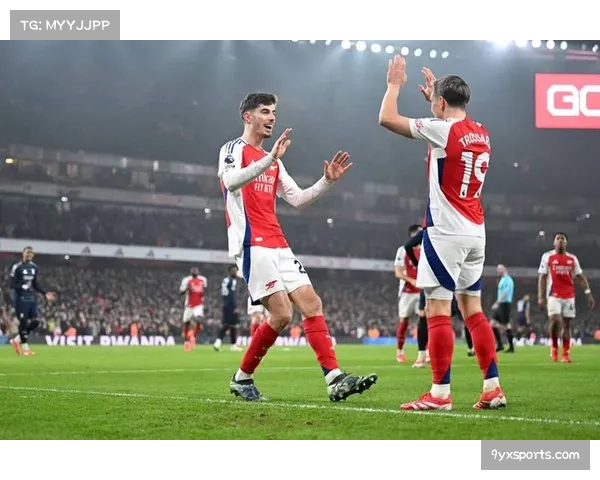 哈弗茨有望提前复出 马丁内利坚定支持阿森纳决心不动摇